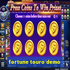 fortune touro demo