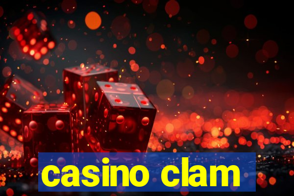 casino clam