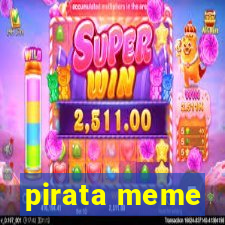 pirata meme