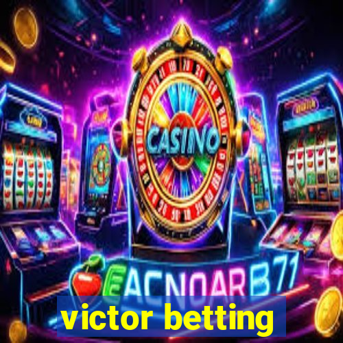 victor betting