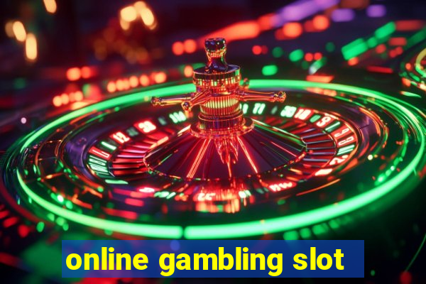 online gambling slot