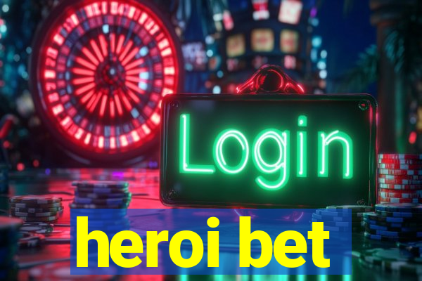 heroi bet