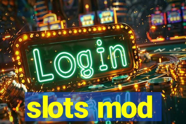 slots mod