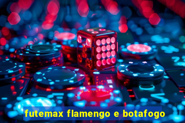 futemax flamengo e botafogo