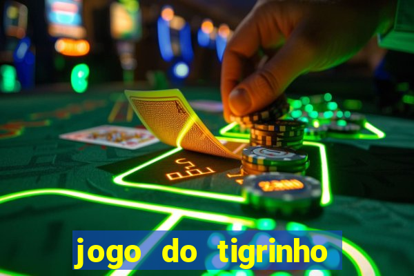 jogo do tigrinho pg soft