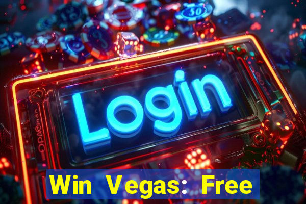 Win Vegas: Free 777 Classic Sl