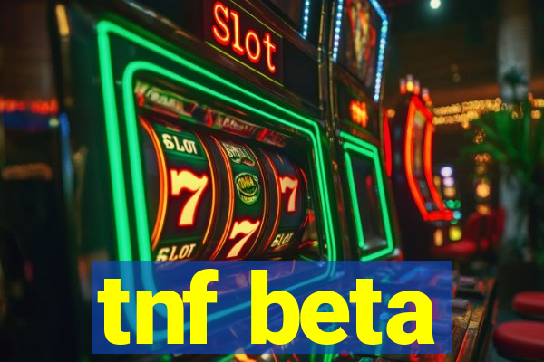 tnf beta