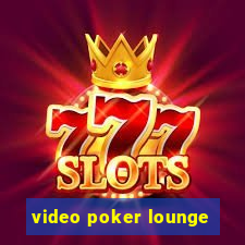 video poker lounge