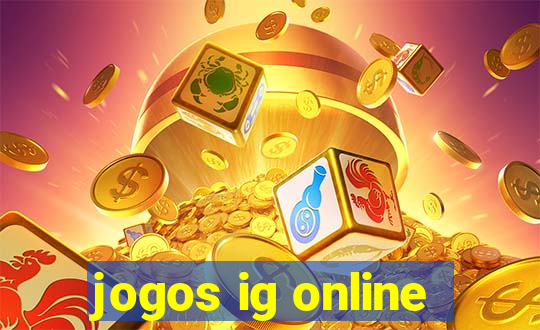 jogos ig online