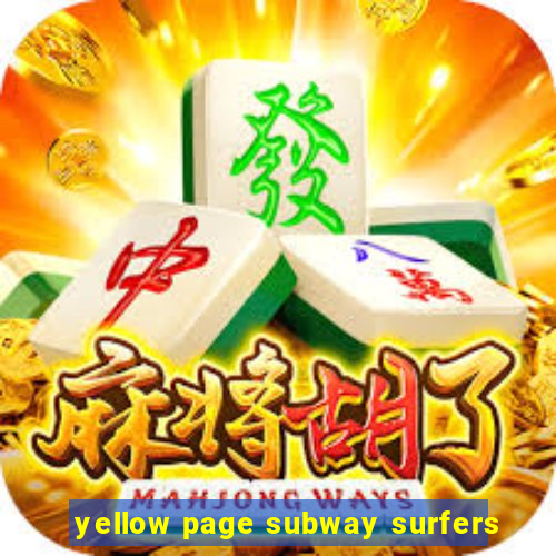 yellow page subway surfers