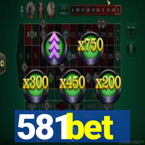 581bet