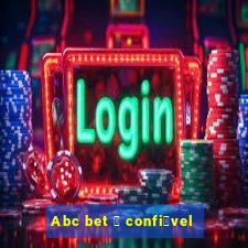 Abc bet 茅 confi谩vel