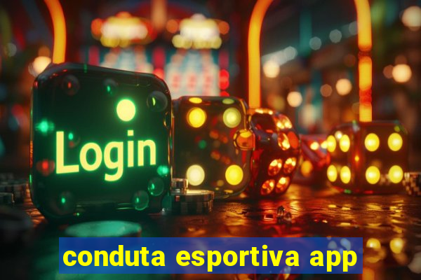 conduta esportiva app