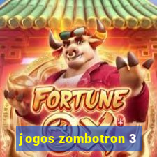 jogos zombotron 3