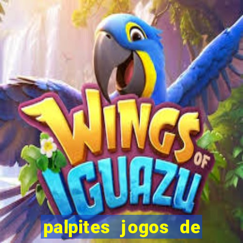 palpites jogos de hoje favoritos