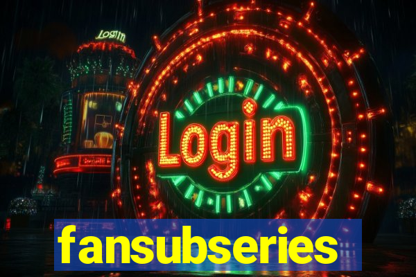 fansubseries