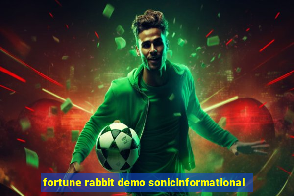 fortune rabbit demo sonicInformational