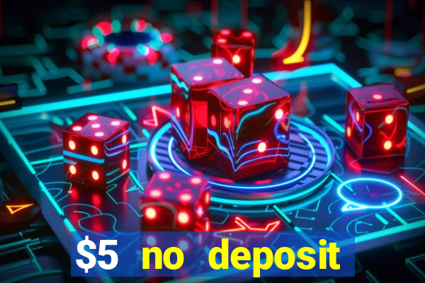 $5 no deposit mobile casino