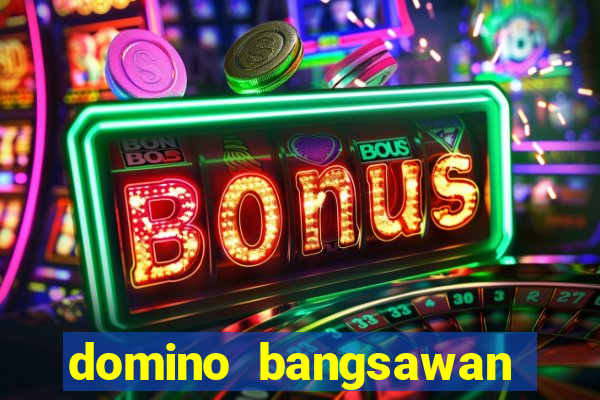 domino bangsawan apk terbaru