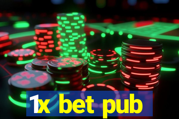 1x bet pub