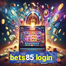 bets85 login