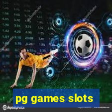 pg games slots