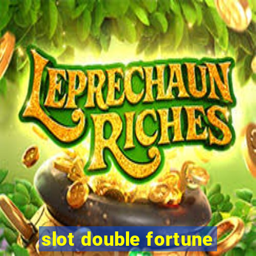 slot double fortune