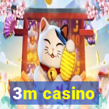 3m casino