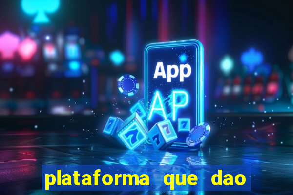 plataforma que dao bonus sem deposito