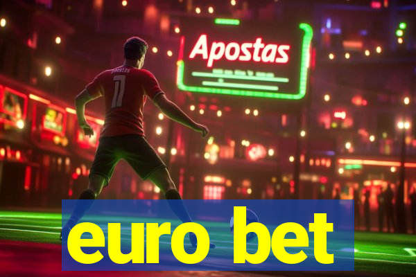 euro bet