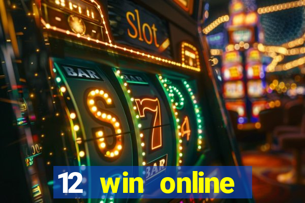 12 win online casino malaysia