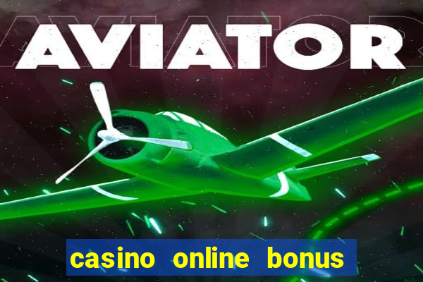 casino online bonus no deposit