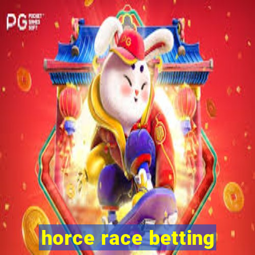 horce race betting