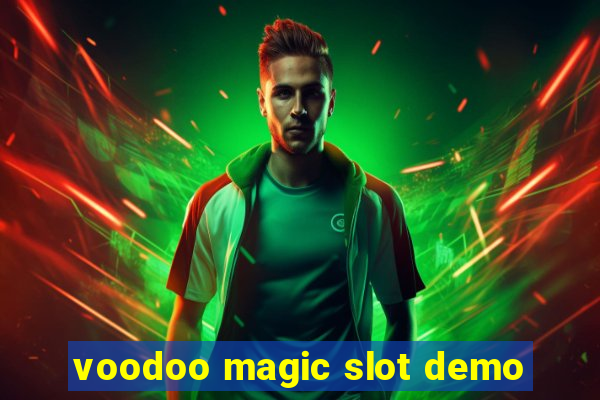 voodoo magic slot demo