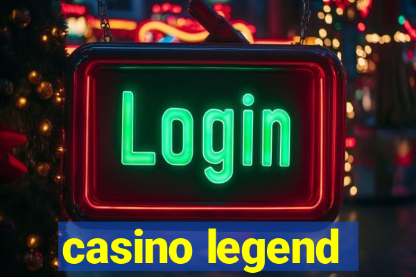 casino legend