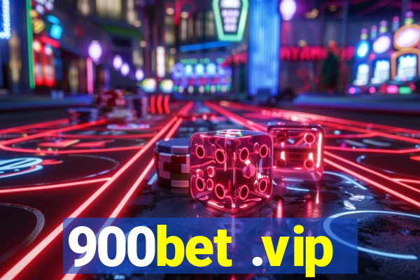 900bet .vip