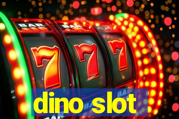 dino slot