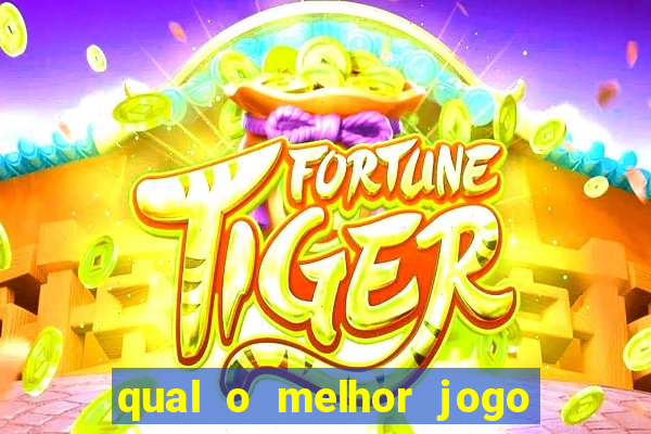 qual o melhor jogo do tigre para ganhar dinheiro