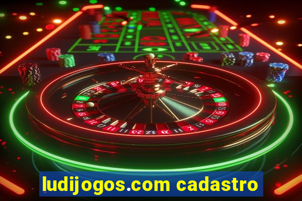 ludijogos.com cadastro