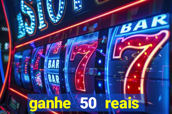 ganhe 50 reais para apostar cassino