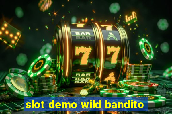 slot demo wild bandito