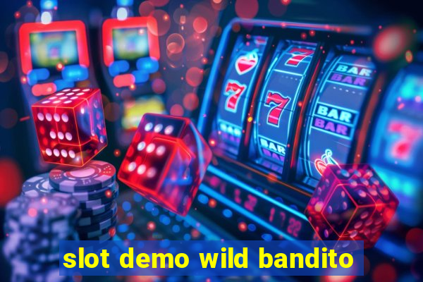 slot demo wild bandito