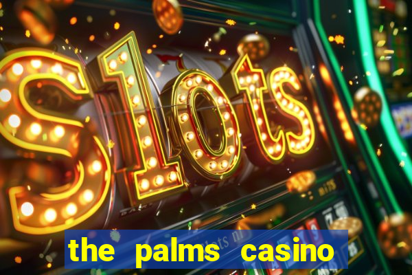 the palms casino resort las vegas hotel