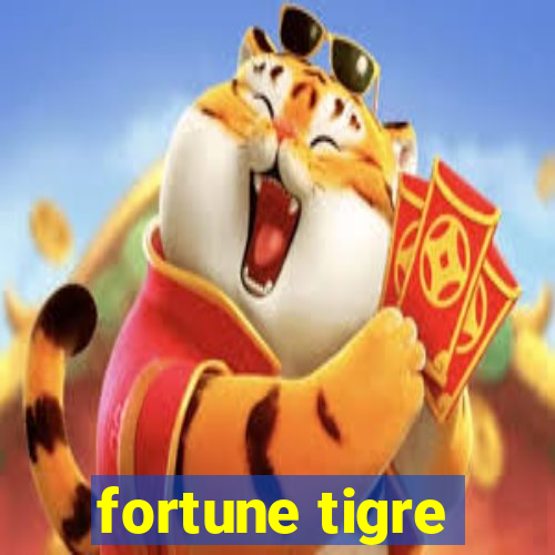 fortune tigre