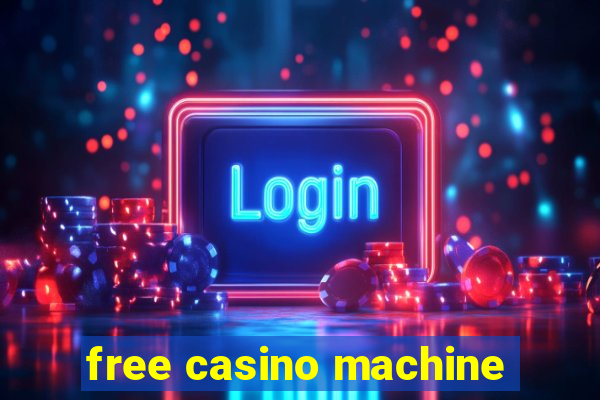 free casino machine