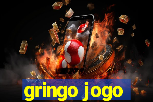 gringo jogo