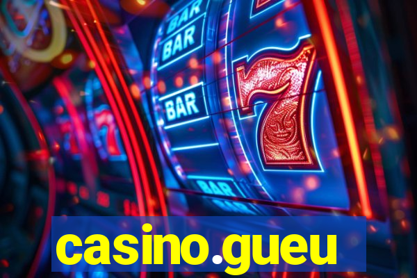 casino.gueu