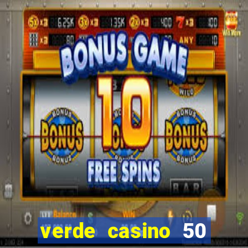 verde casino 50 rodadas grátis