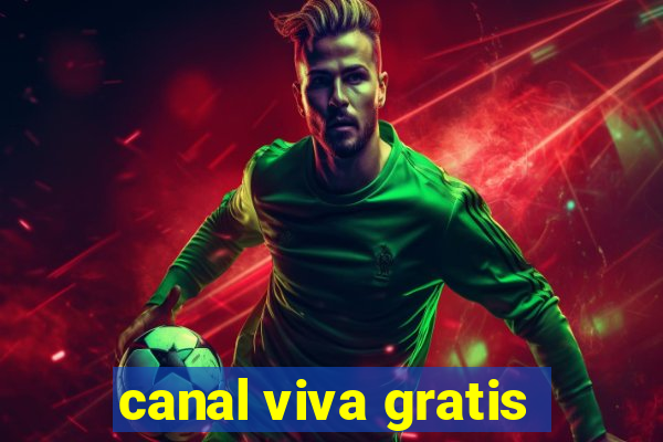 canal viva gratis