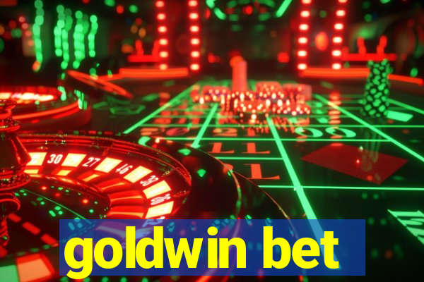 goldwin bet